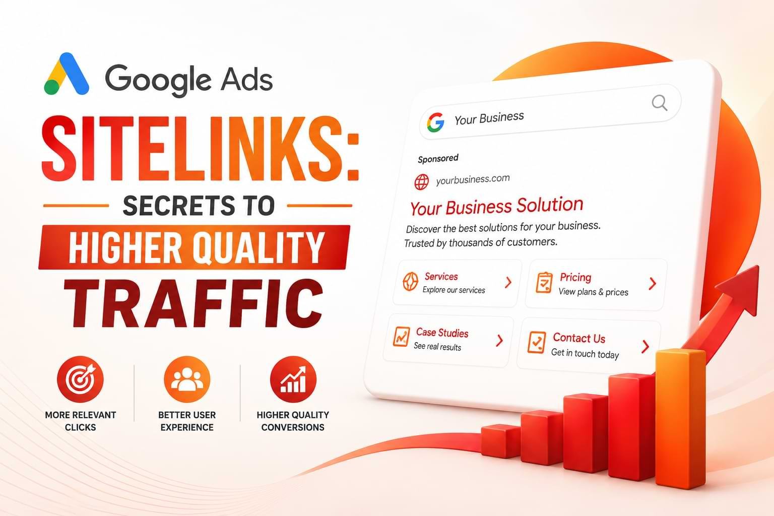 Google Ads Sitelinks: Secrets to Higher Quality Traffic