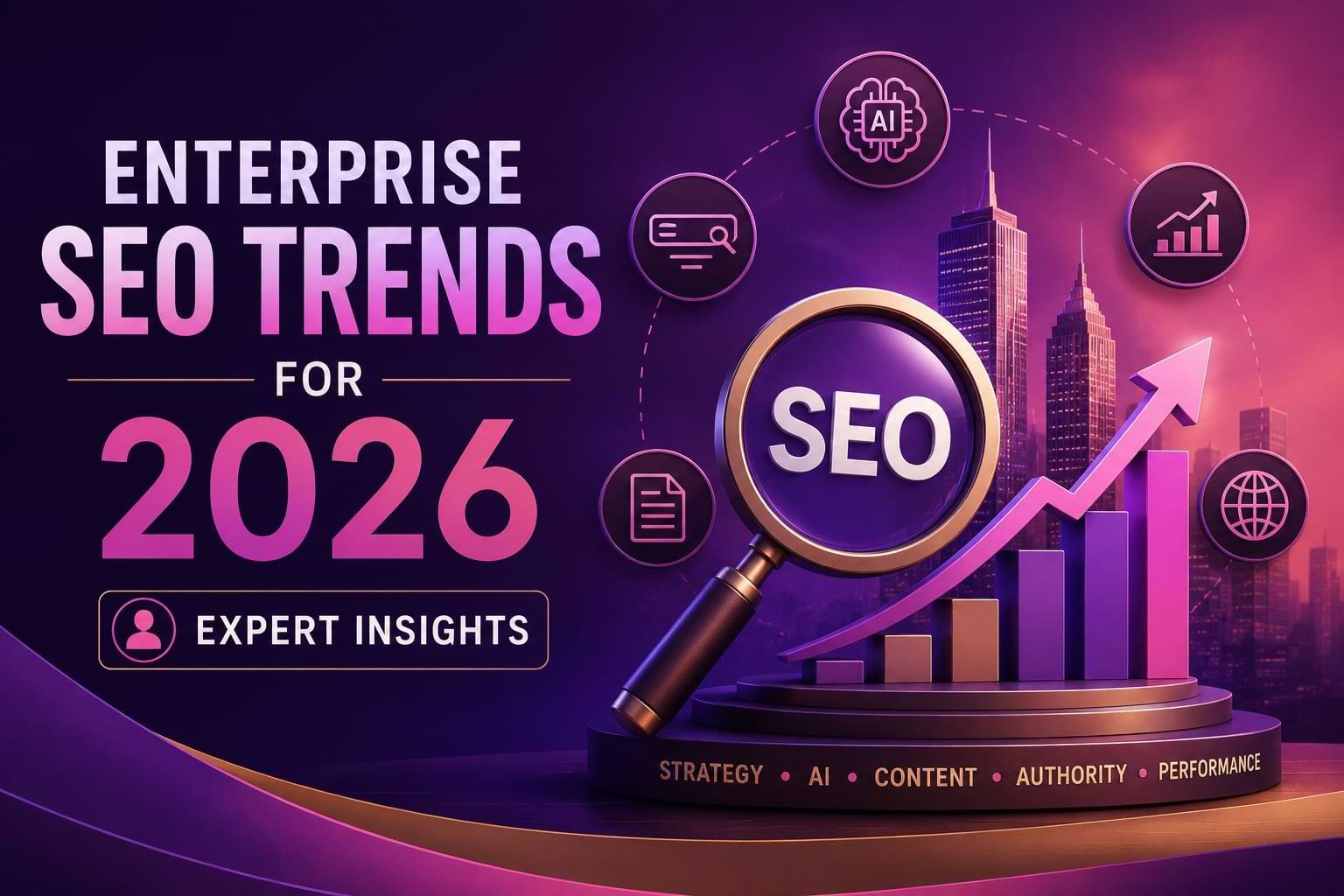 Enterprise SEO Trends for 2026: Expert Insights
