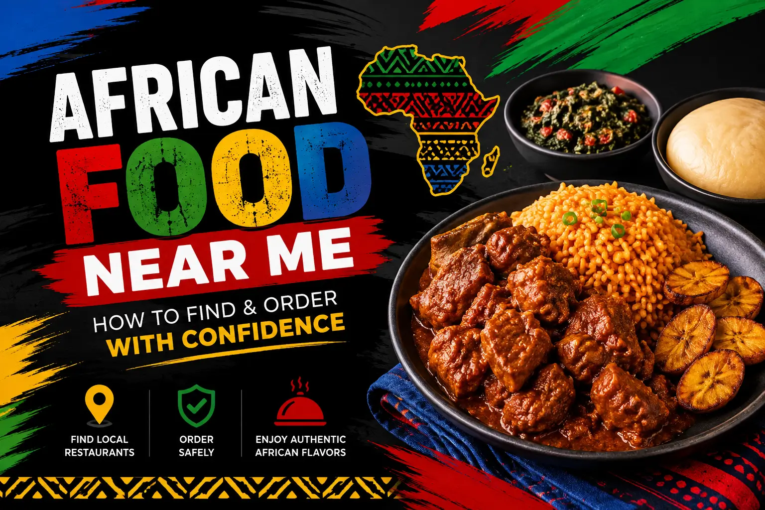 African Food Near Me How to Find & Order With Confidence