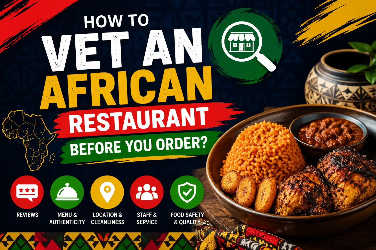 How to Vet an African Restaurant Before You Order